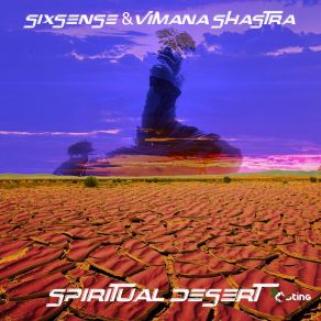 Download track Israeli Desert Six Senses, Vimana ShastraEffectrix