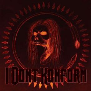 Download track We R I. D. K. I DONT KONFORM