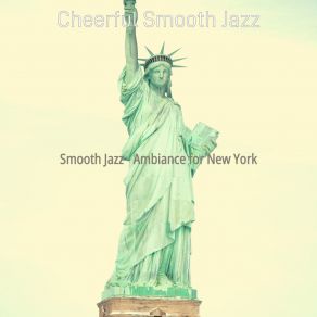 Download track Breathtaking Backdrops For Manhattan Cheerful Smooth Jazz