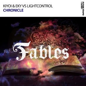 Download track Chronicle (Extended Mix) Kiyoi & Eky, Kiyoi And Eky, LightControl