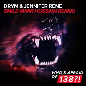 Download track Smile (Amir Hussain Remix) Jennifer Rene, Drym