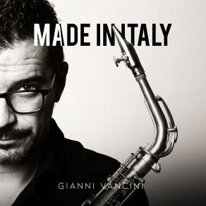 Download track Gianni Vancini; Donato Sensini - Made In Italy Gianni VanciniDonato Sensini