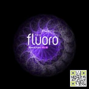 Download track Full On Fluoro Vol. 3: Mixed (Full Continuous DJ Mix) Activa