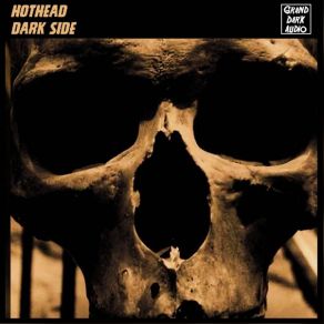 Download track Dark Side Hothead