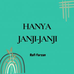 Download track Hanya Janji Janji Rafi Farzan