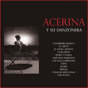 Download track Maria Conesa Su Danzonera, Acerina