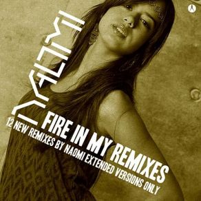 Download track Fire In My Heart (Vocal Summer Mix) Naomi