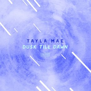 Download track Dusk Till Dawn (The ShareSpace Australia 2017) Tayla Mae