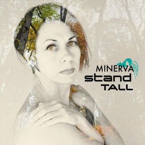 Download track Stand Tall Minerva