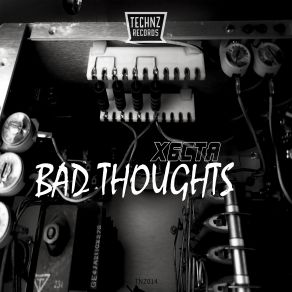 Download track Bad Thoughts (Original Mix) X6cta