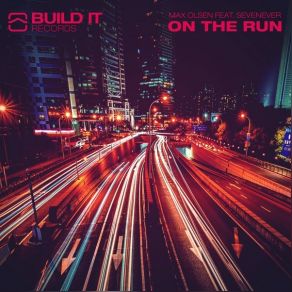 Download track On The Run (Radio Edit) Max OlsenSevenever