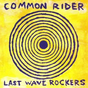 Download track True Rulers Common Rider