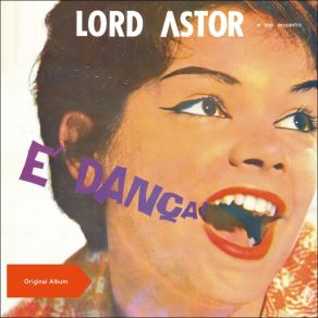 Download track Eu Sei Que Vou Te Amar Lord Astor E Seu Conjunto