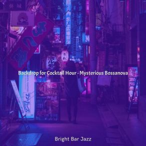 Download track Background For Cocktail Hour Bright Bar Jazz