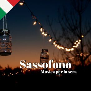 Download track Musica Per La Sera - Sassofono Jazz Jazz Italia