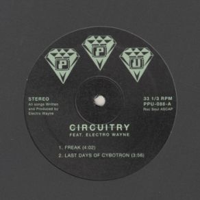 Download track Last Days Of Cybotron Circuitry, Electro Wayne