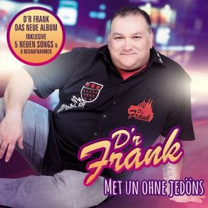 Download track Wat Määt Schon Die Eine Naach (Neuaufnahme) D'r Frank