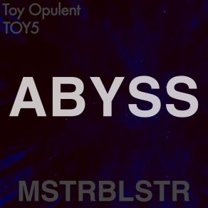 Download track ABYSS (DJ Tools For Break The ABYSS) MSTRBLSTR