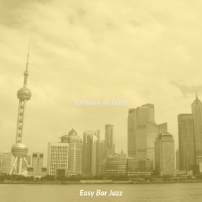 Download track Pulsating Ambience For Cocktail Hour Easy Bar Jazz