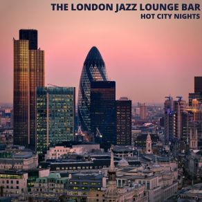 Download track Simply Being The London Jazz Lounge Bar