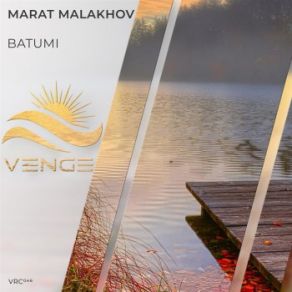 Download track Batumi (Radio Edit) Marat Malakhov