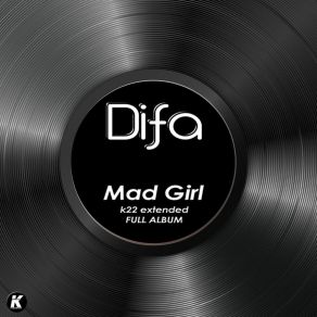 Download track MY MANNER (K22 Extended) Difa