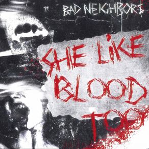 Download track Die Fast Bad Neighbors