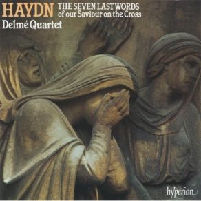 Download track 3. Sonata II Grave E Cantabile - Amen Dico Tibi: Hodie Mecum Eris In Paradiso Joseph Haydn