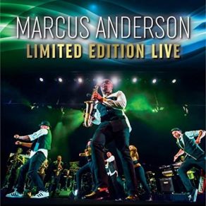 Download track Limited Edition (Live) Marcus Anderson