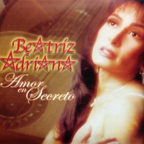 Download track Amor En Secreto Beatriz Adriana