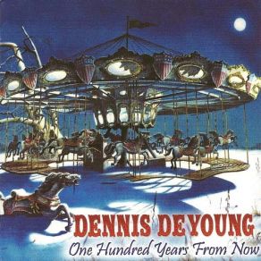 Download track I Don't Believe In Anything Dennis DeYoung