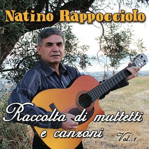 Download track Cantu Pi Dispettu Natino Rappocciolo