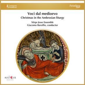 Download track In Nativitate Domini, Ad Missam VII. Magnum Et Salutare Mysterium, Confractorium Stirps Jesse Ensemble