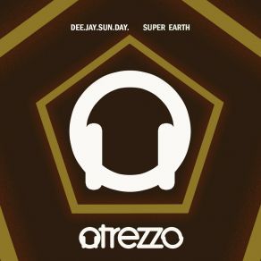 Download track Super Earth (Original Mix) Dee. Jay. Sun. Day