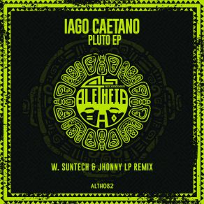 Download track Pluto (Suntech, Jhonny LP Remix) Iago CaetanoJhonny Lp, Suntech