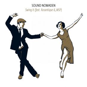 Download track Swing It (Radio Mix) Sound Nomaden, Rosantique