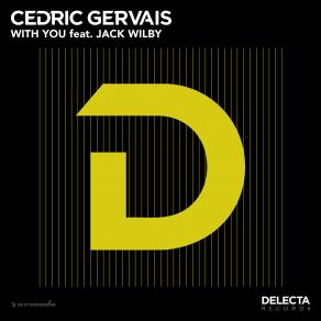 Download track With You (Extended Mix) Cedric Gervais, Jack Wilby