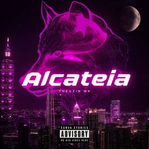 Download track Alcateia Theuzin MK