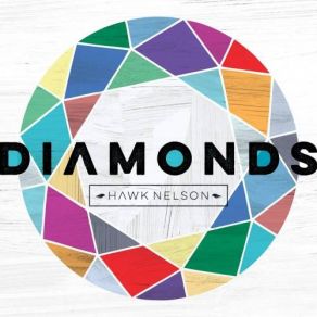 Download track Diamonds Hawk Nelson