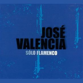 Download track Malagueña Y Abandolao (Paloma Mía) Jose Valencia