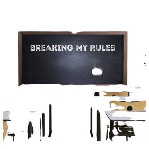 Download track Breaking My Rules Jucz