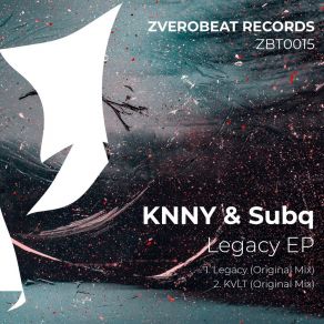 Download track Legacy (Original Mix) Subq