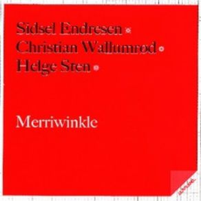 Download track Mellodome Sidsel Endresen, Christian Wallumrød, Helge Sten