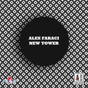 Download track New Tower Alex Faraci