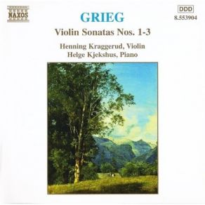 Download track 04. Violin Sonata No. 2 In G Major Op. 13 - I. Lento Doloroso - Allegro Vivace Edvard Grieg