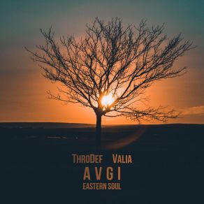 Download track ΑΥΓΗ (EASTERN SOUL) ΤΣΙΡΓΙΩΤΗ ΒΑΛΙΑ, Throdef