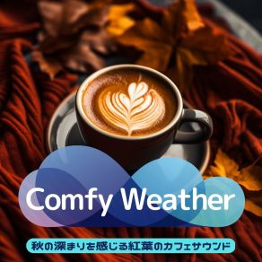 Download track Warm Mugs To Warm Hearts Comfy Weather