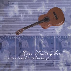 Download track My Fathers Son Ron Howington