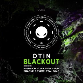 Download track Blackout (Niereich, Shadym & Tximeleta Remix) OtinNiereich