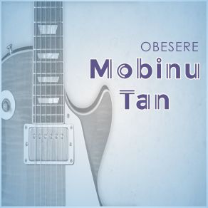 Download track Mobinu Tan Obesere